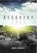 Recovery Road: A DVD Study