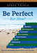 Be Perfect, But How? DVD