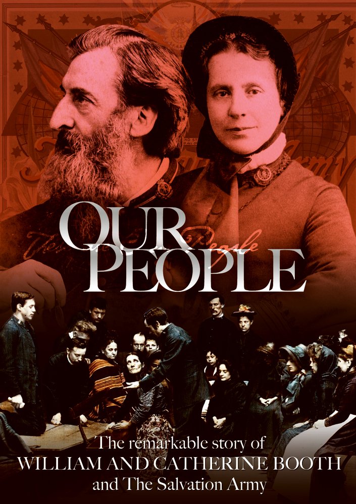 Our People: The Story of William and Catherine Booth