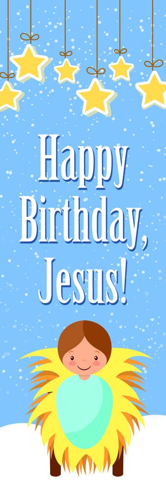 Christmas Bookmark - Happy Birthday Jesus! Luke 2:11 (KJV) - Pkg 25