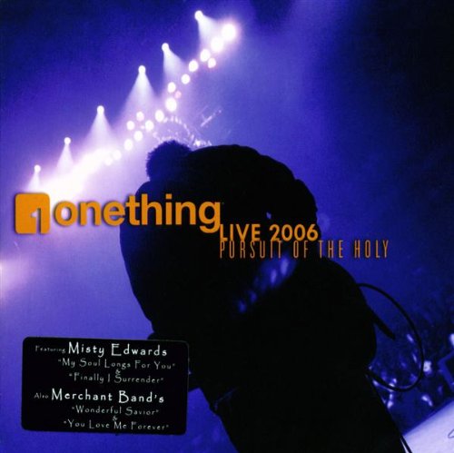 One Thing 06 Pursuit of the Holy