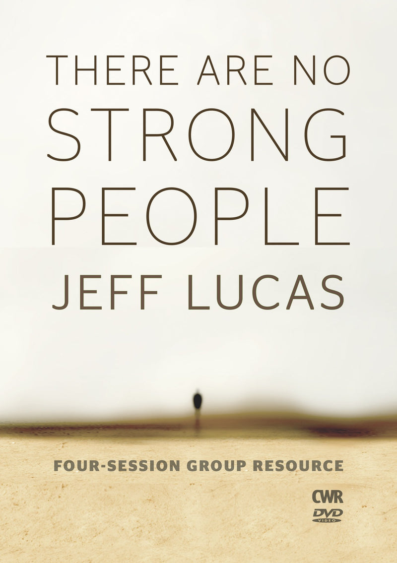 There Are No Strong People