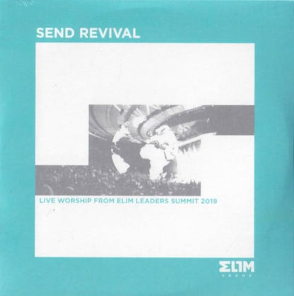 Send Revival - Live Worship from Elim Leaders Summit 2019