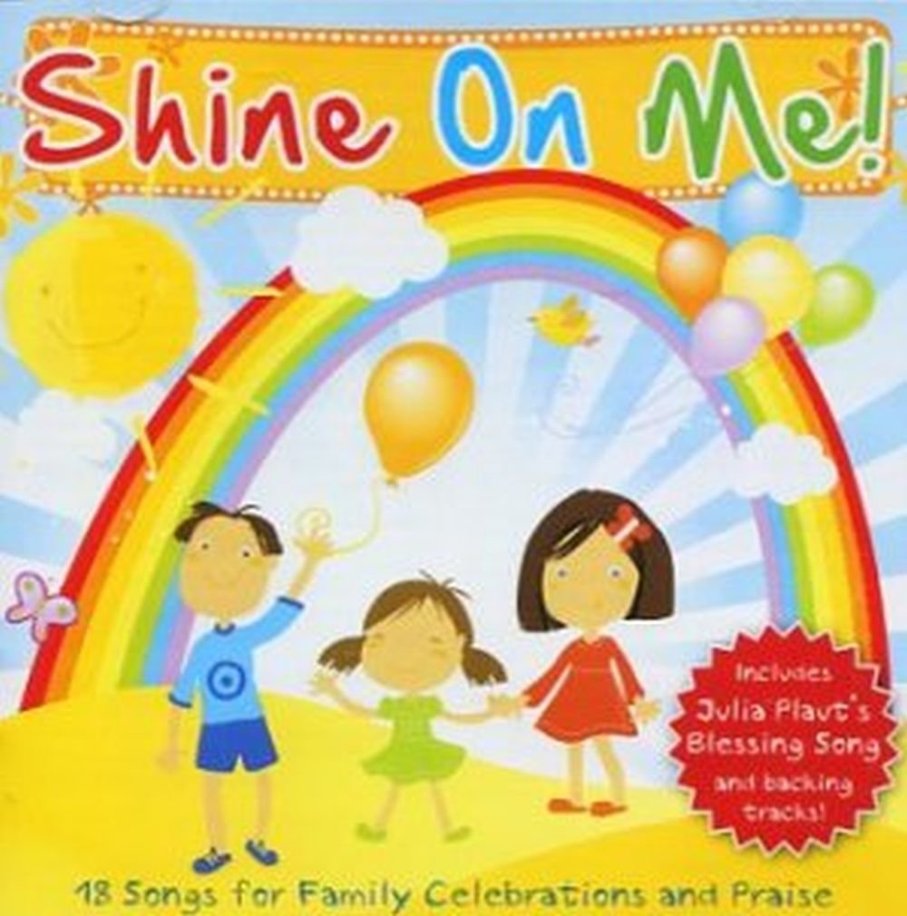 SHINE ON ME CD (AGES 5-11 - WITH BACKING TRACKS