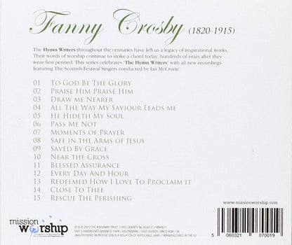 Hymn Writers: Fanny Crosby (1820 - 1915