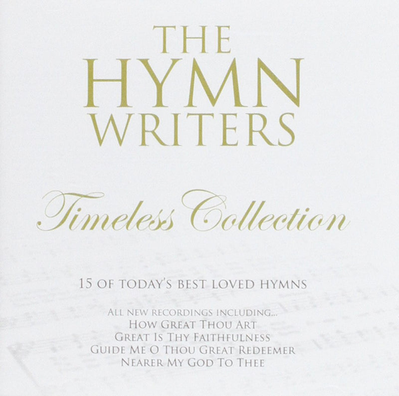 The Hymn Writers: Collection