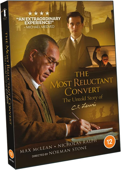 The Most Reluctant Convert: The Untold Story of C. S. Lewis