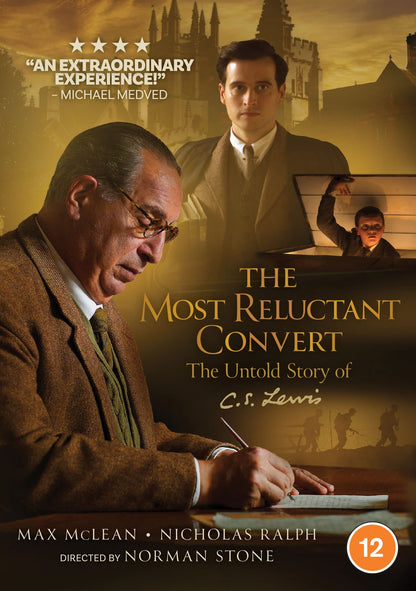 The Most Reluctant Convert: The Untold Story of C. S. Lewis