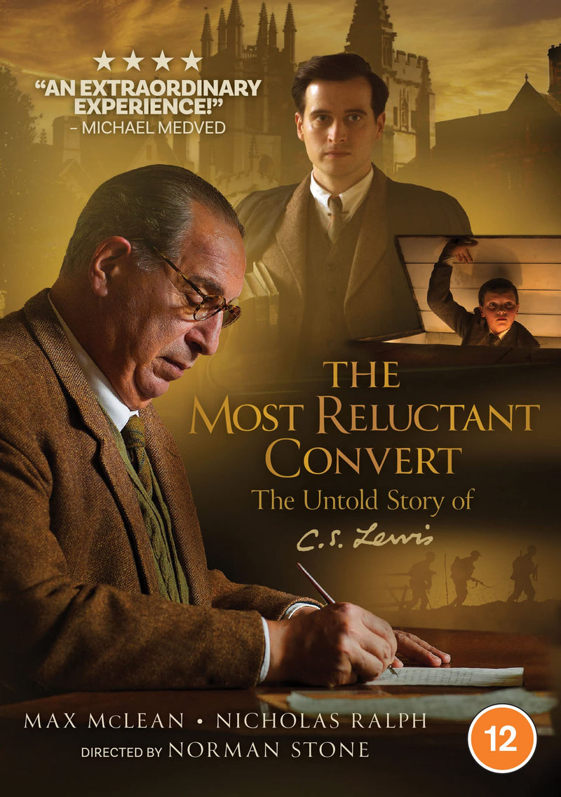The Most Reluctant Convert: The Untold Story of C. S. Lewis
