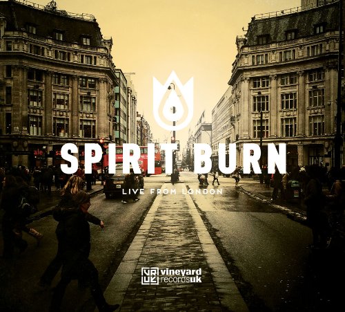 Spirit Burn - Live From London 2013