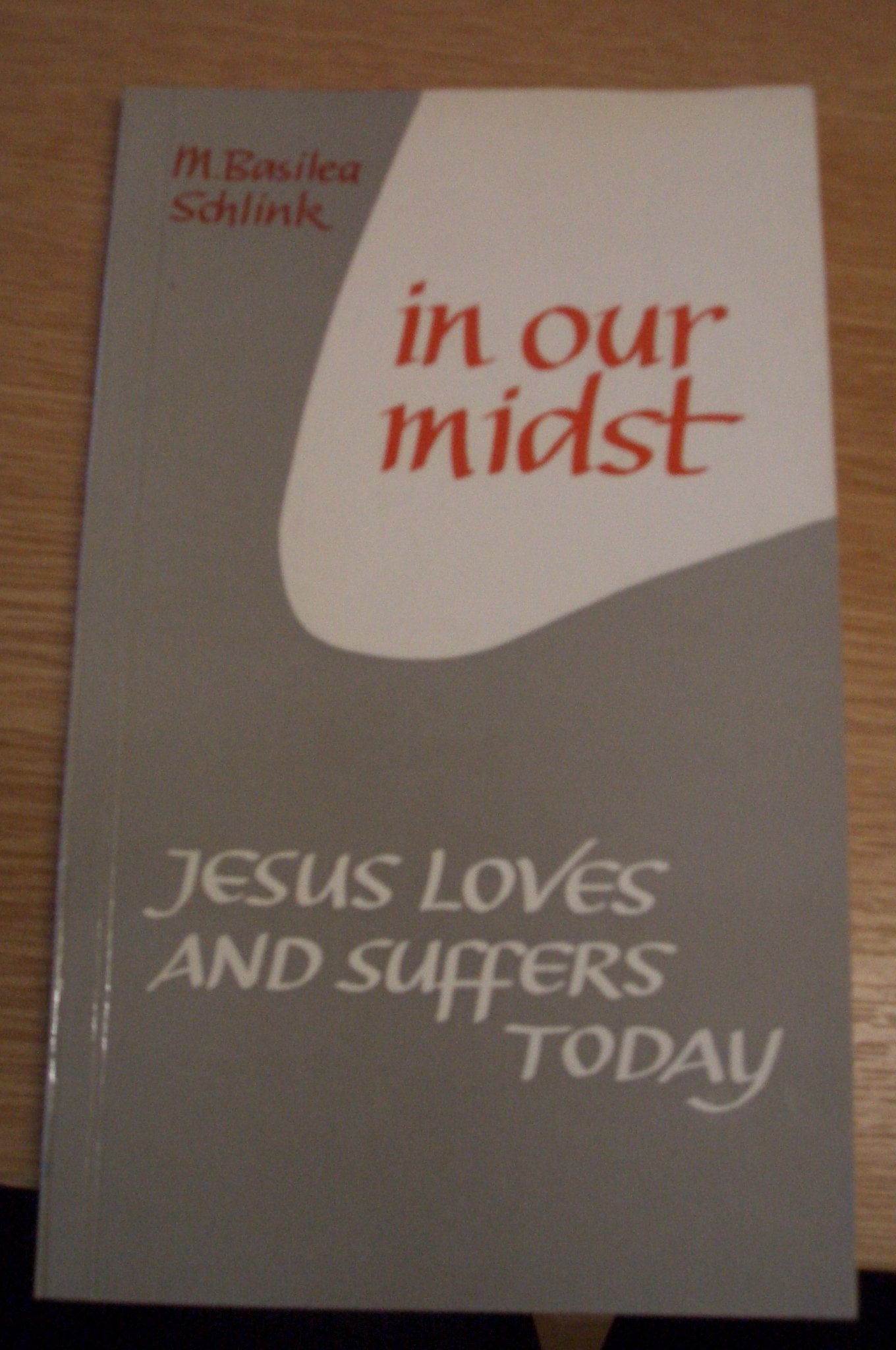 In Our Midst