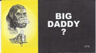 Big Daddy? (Pack of 25