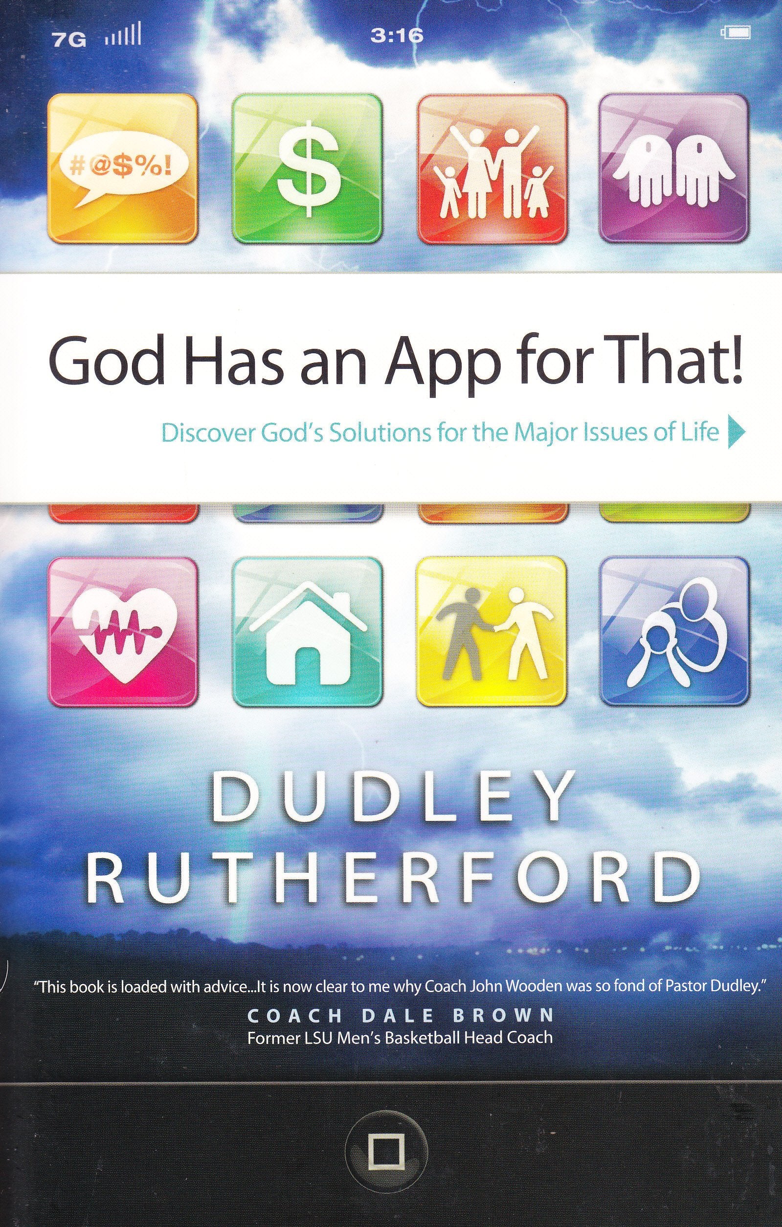 God Has an App for That!: Discover God's Solution for the Major Issues of Life