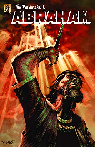 The Patriarchs: Abraham
