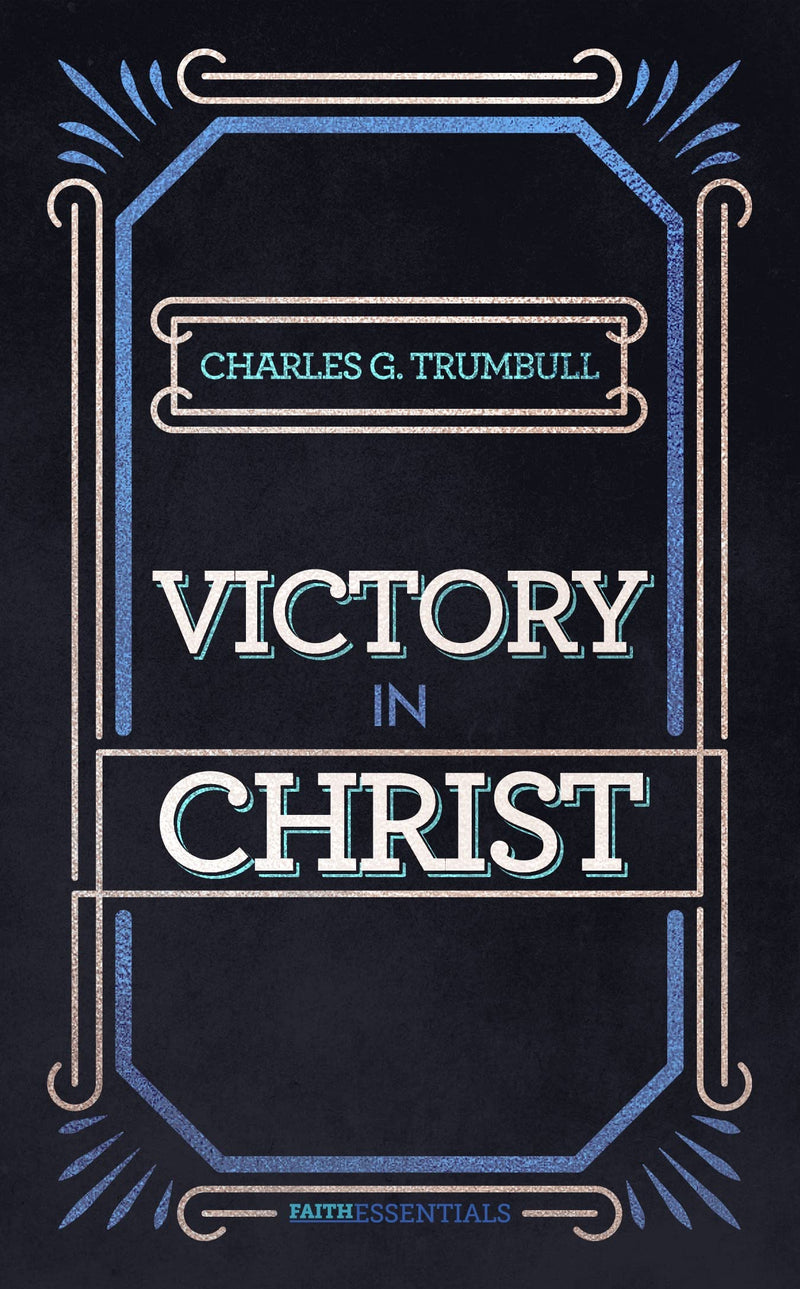 Victory in Christ (Faith Essentials