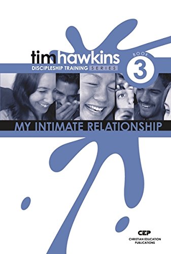 My Intimate Relationship [Discipleship Training Series]