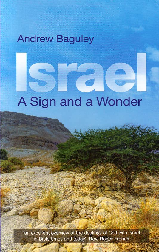 ISRAEL A SIGN AND A WONDER