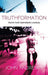 Truthformation: Truth that empowers change