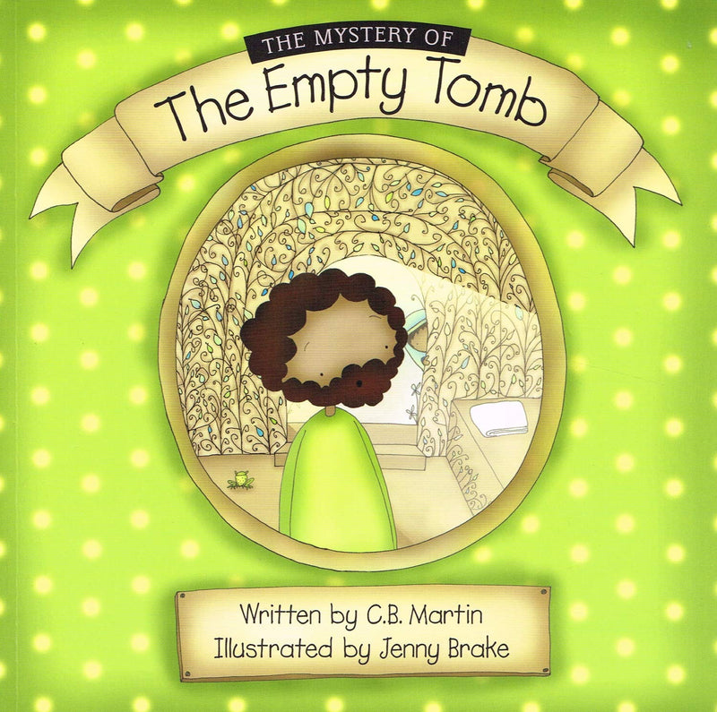 The Mystery of the Empty Tomb