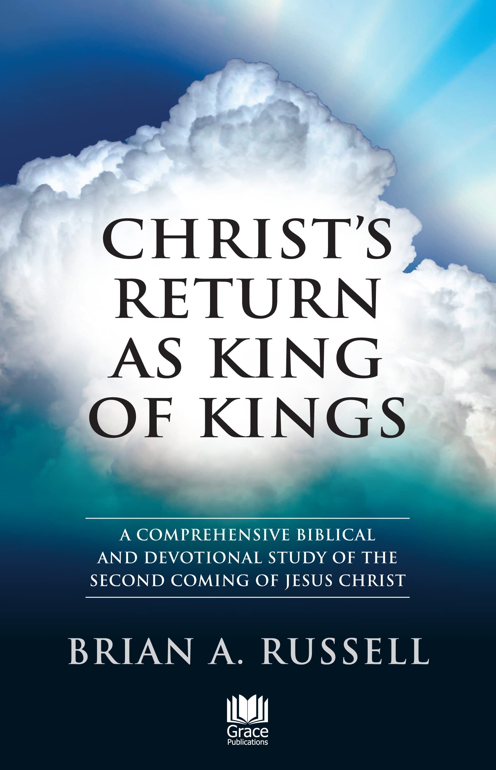 Christ's Return as King of Kings