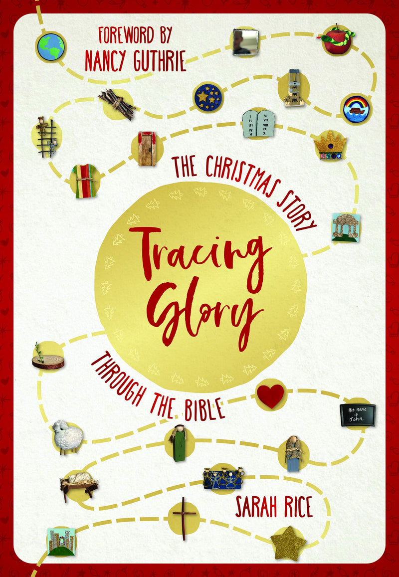Tracing Glory: The Christmas Story Through the Bible