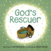 God’s Rescuer