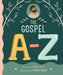 The Gospel A-Z