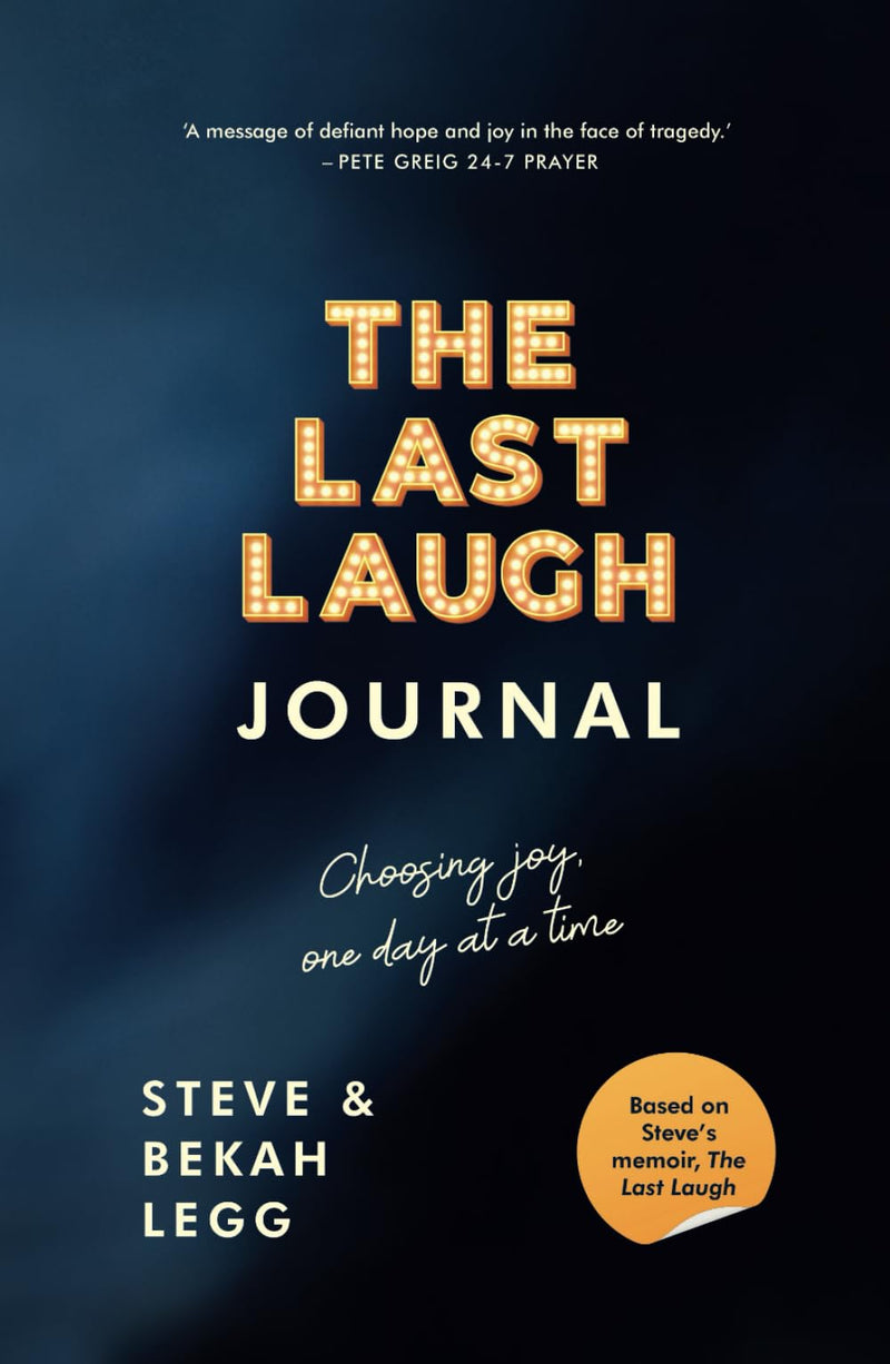 The Last Laugh Journal: 22 reflections to help you find your way to a happier, healthier life