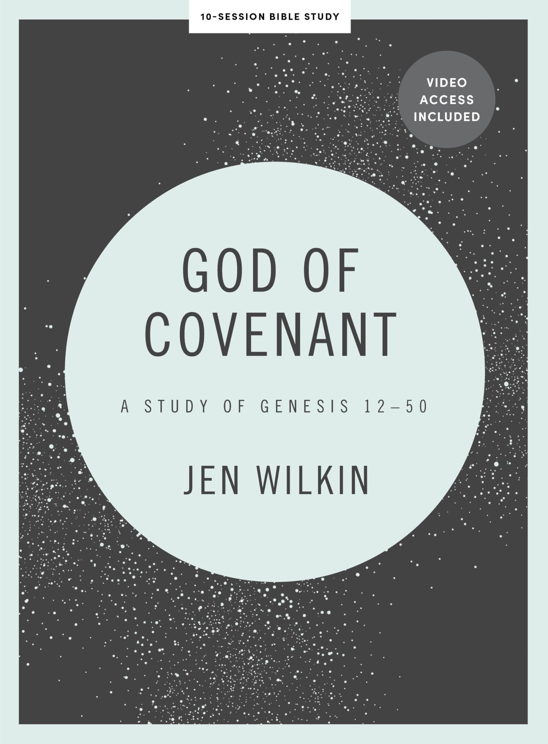 God of Covenant Bible Study Book with Video Access