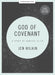 God of Covenant Bible Study Book with Video Access