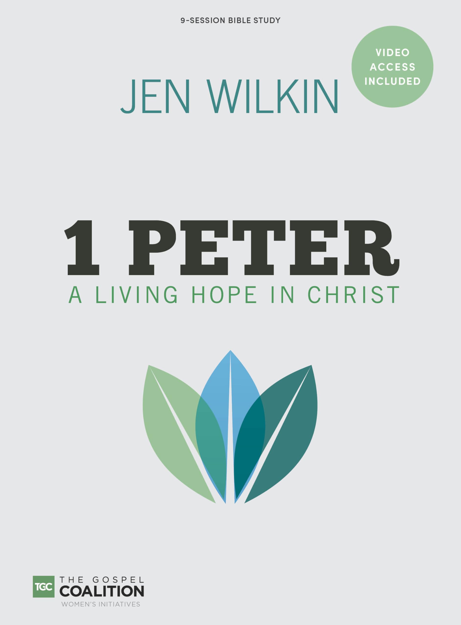 1 Peter Bible Study Book with Video Access: A Living Hope in Christ (Gospel Coalition