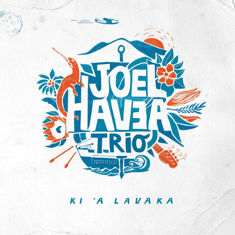 Joel Havea - Ki 'A Lavaka