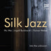 Silk Jazz: Into the Unknown