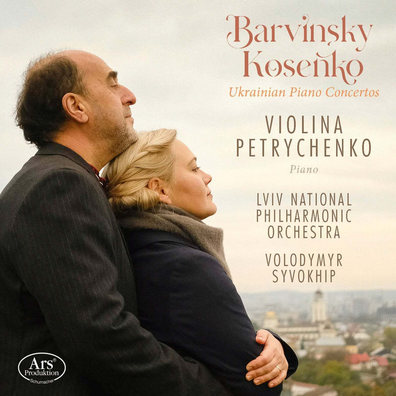 Barvinsky/Kosenko: Ukrainian Piano Concertos