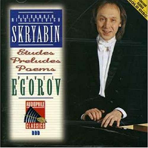 Etudes, Preludes, Poems (Egorov)