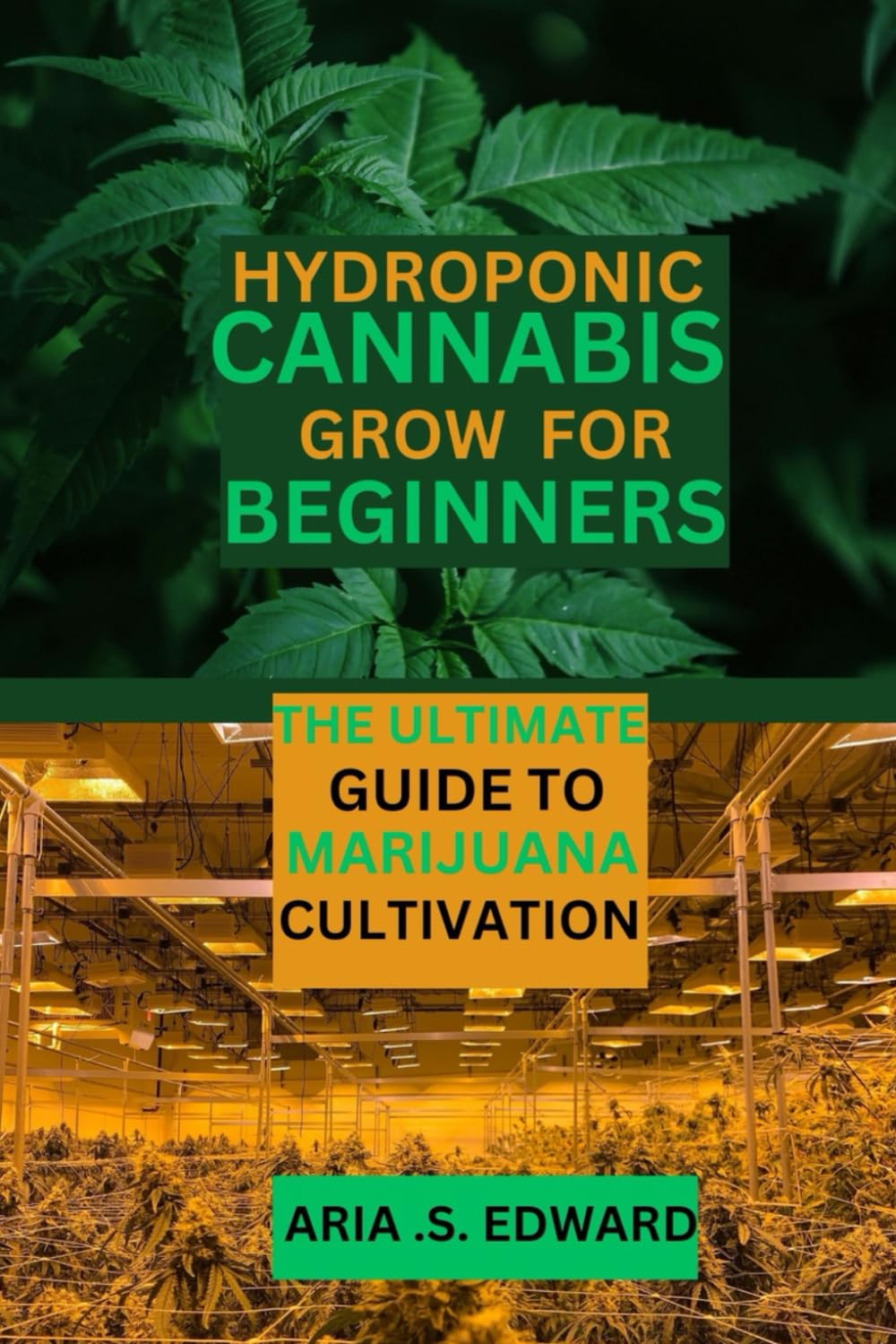 Hydroponic Cannabis Grow for Beginners