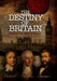 The Destiny Of Britain DVD