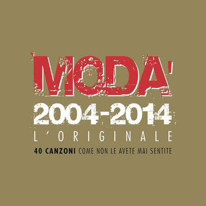 Modà 2004-2014 L'originale