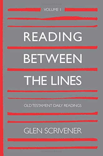 Reading Between the Lines: Old Testament Daily Readings (Volume 1