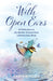 With Open Ears