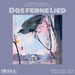 Wilhelm Weismann/Rudolf Wagner-Regeny: Das Ferne Lied