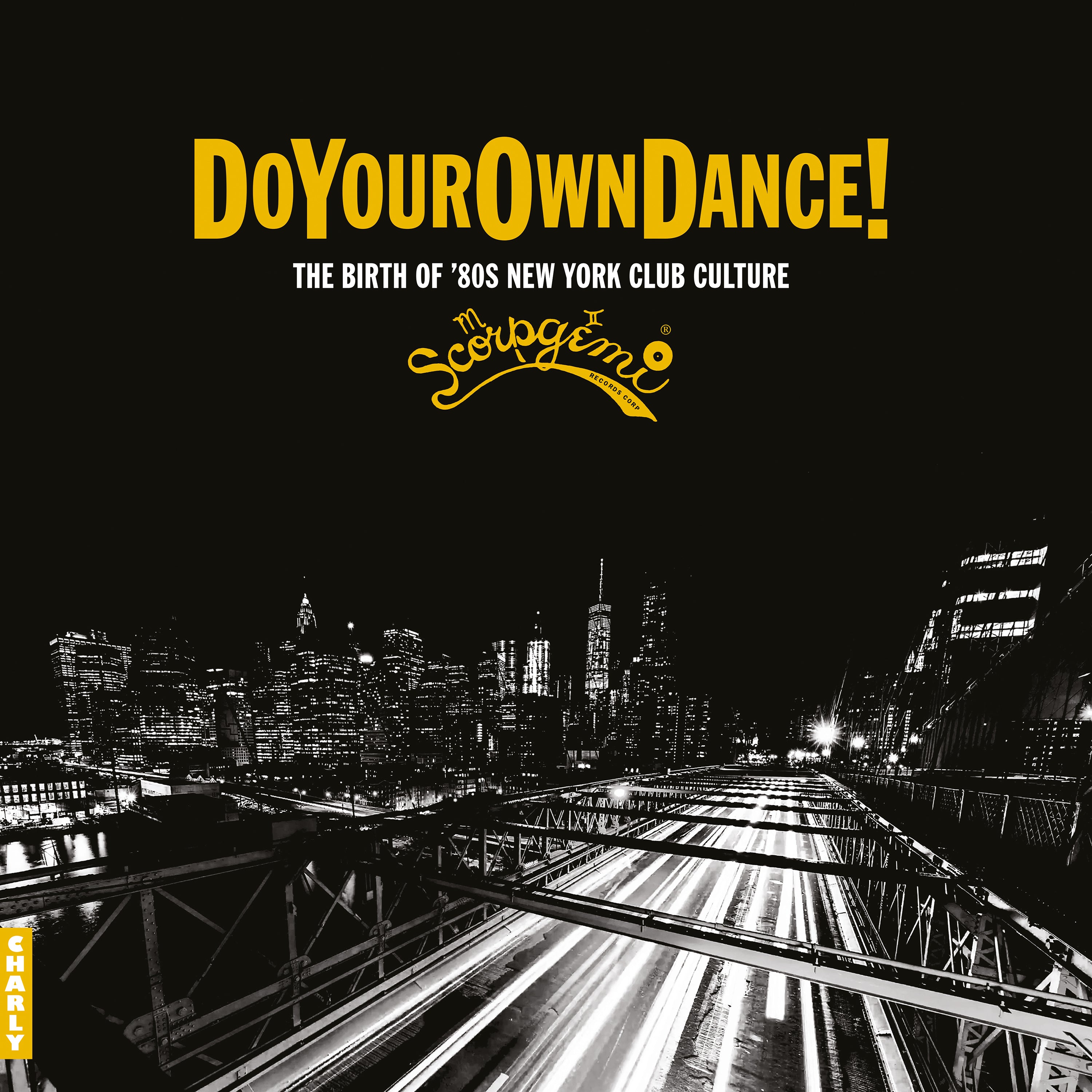 Do Your Own Dance!: Scorpgemi Records Story Vol. 1