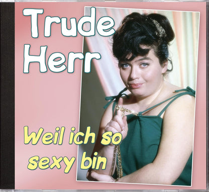 Weil Ich So Sexy Bin - die Grossen Erfolge