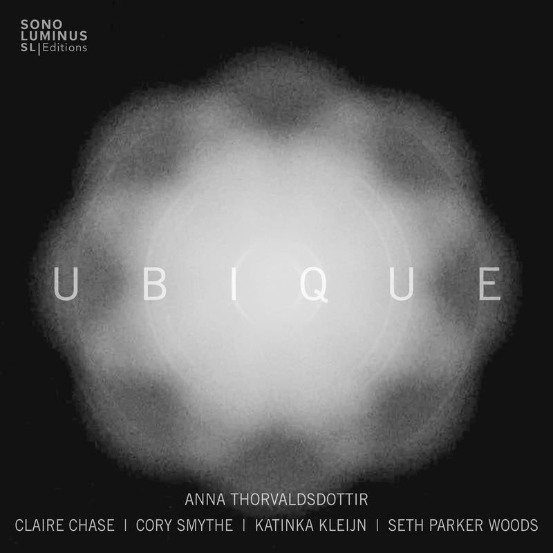 Anna Thorvaldsdottir: Ubique