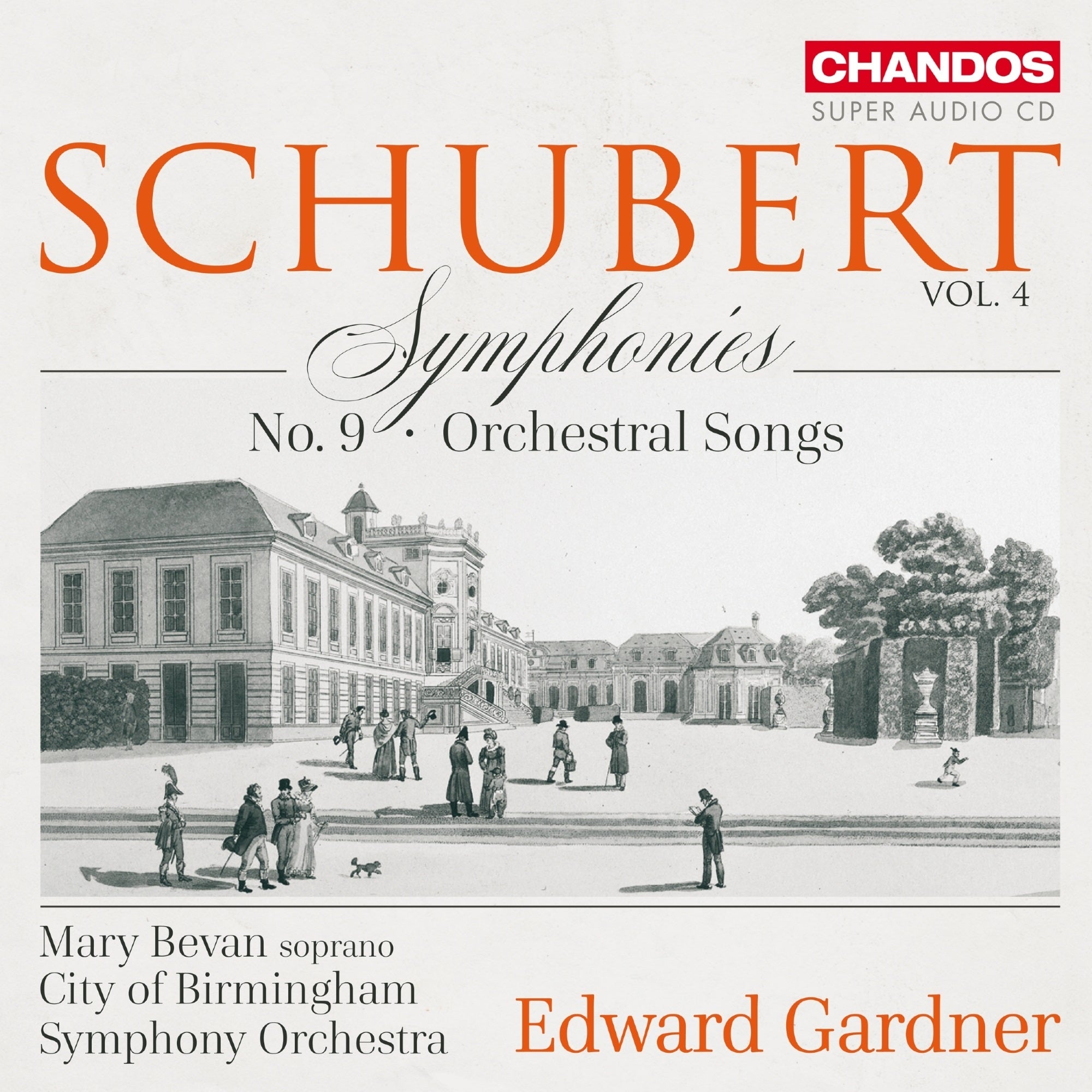 Schubert: Symphonies: No. 9/Orchestral Songs - Volume 4
