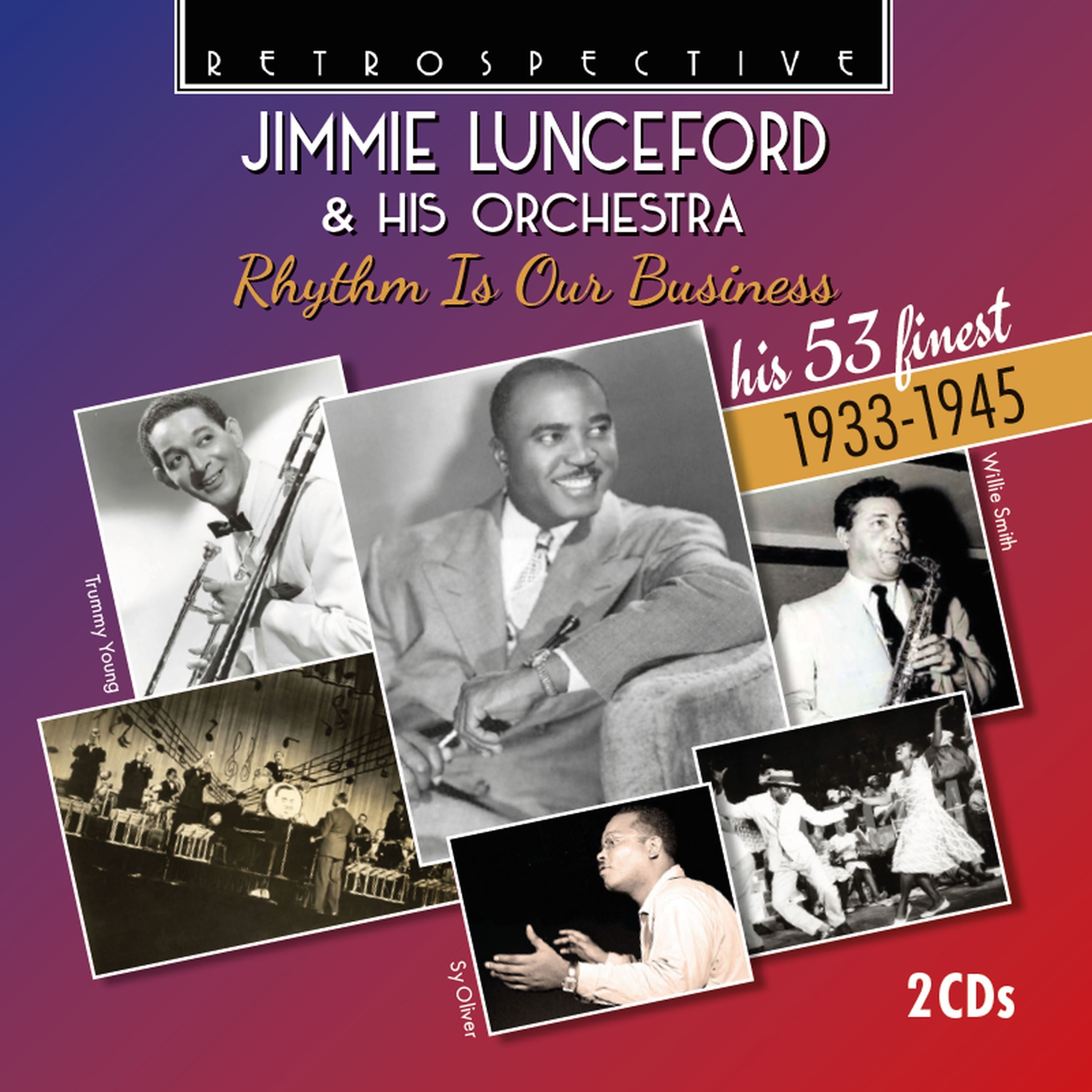 Rhythm Is Our Business: His 53 Finest 1933-1945