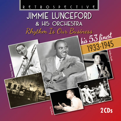 Rhythm Is Our Business: His 53 Finest 1933-1945