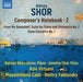 Alexey Shor: Composer's Notebook - Volume 2