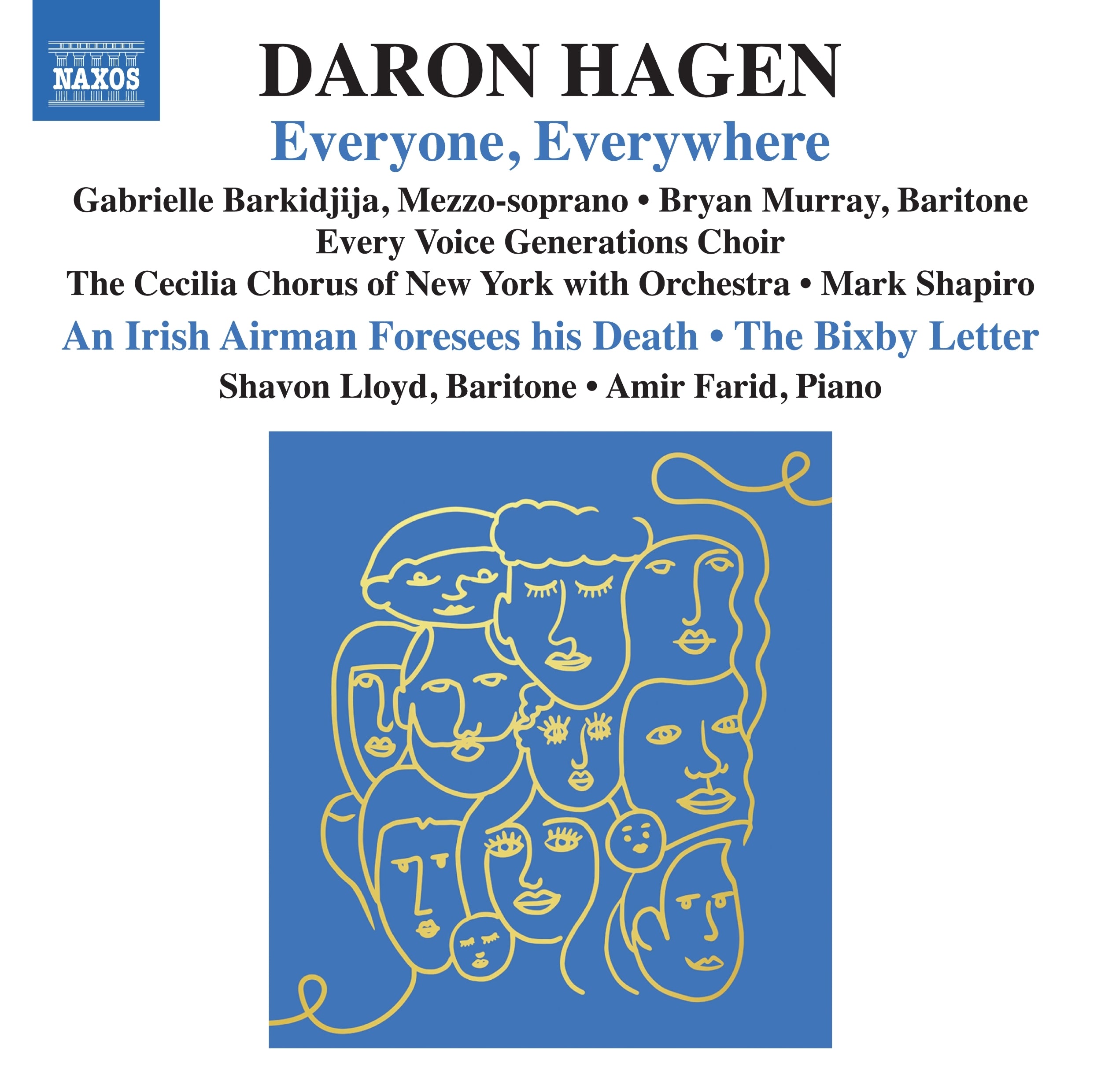 Daron Hagen: Everyone, Everywhere/...