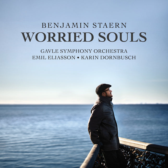 Benjamin Staern: Worried Souls